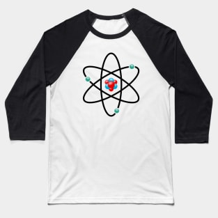 Physics Enthusiast Electrons Atoms Protons Quantum Physics Baseball T-Shirt